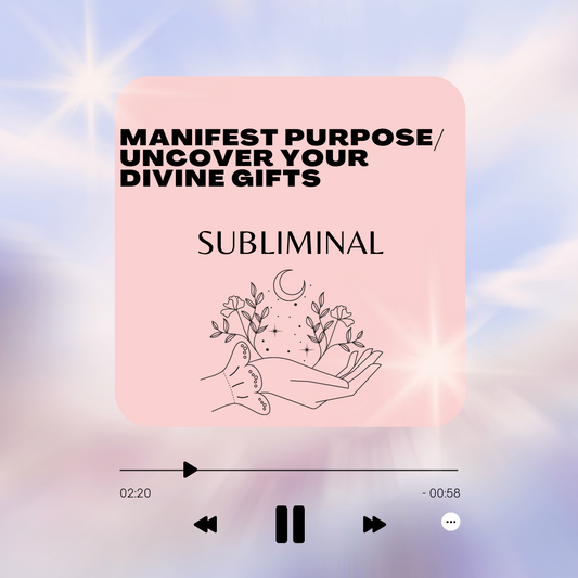 Manifest your purpose / uncover your divine gifts subliminal + binaural beats